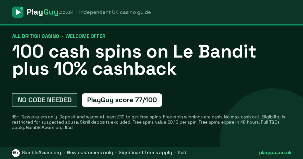 All British Casino welcome offer: 100 cash spins on Le Bandit plus 10% cashback