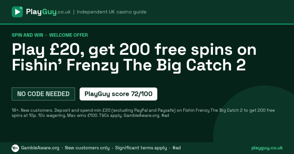 Spin and Win welcome offer: Play £20, get 200 free spins on Fishin’ Frenzy The Big Catch 2