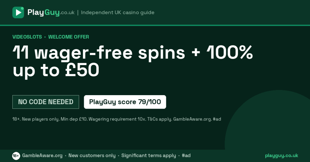Videoslots welcome offer: 11 wager-free spins + 100% up to £50